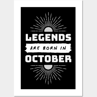 Legends Are Born In October Posters and Art